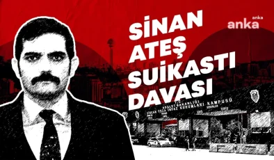 Sinan Ateş Davası: Aile, Adaletin Sağlanması İçin Meclis Komisyonu Kurulmasını İstiyor